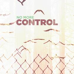 No More Control