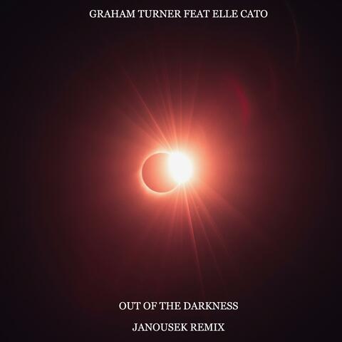 Out Of The Darkness (feat. Elle Cato) [Janousek Remix]