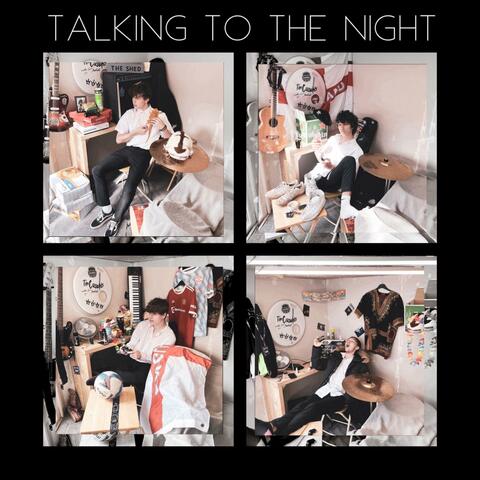 Talking to the Night