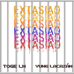 Extasiao (feat. Yung Lacazán)