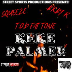 KEKE PALMER (feat. Bxby Squeeze & bxby r)