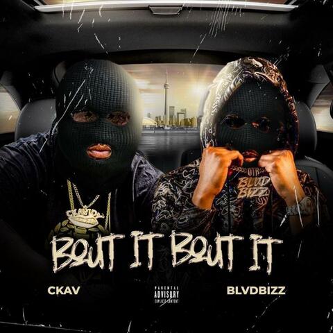 Bout It Bout It (feat. Ckav)