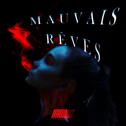 Mauvais Rêves