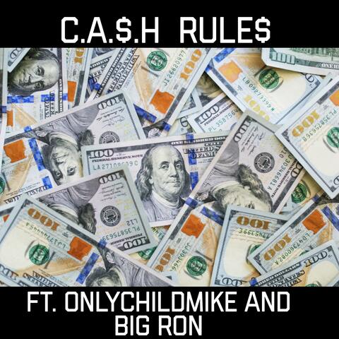 CA$h RULES (feat. OnlyChildMike & BIGRON)