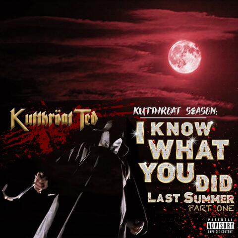 KUTTHROAT SEASON PART.1