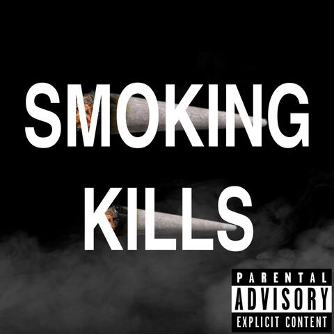 SMOKING KILLS (feat. Lil KV)