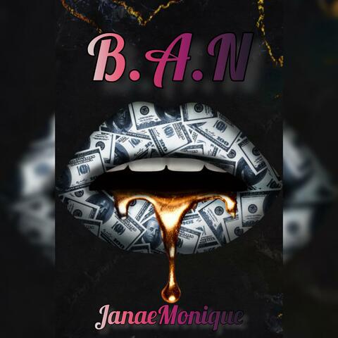 B.A.N (Broke Ass Nighas)