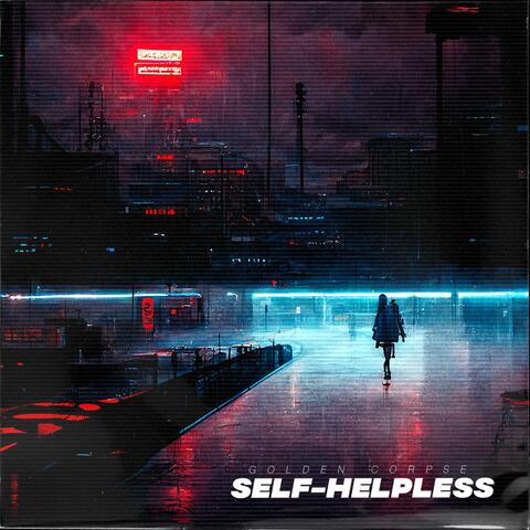 SELF-HELPLESS