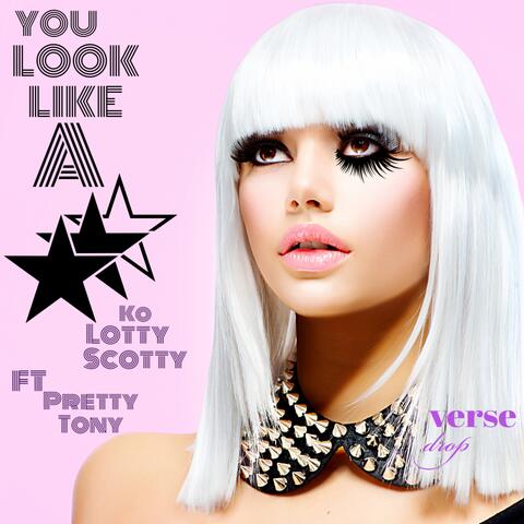 You Look Like A Star (feat. Lotty ko Scotty)