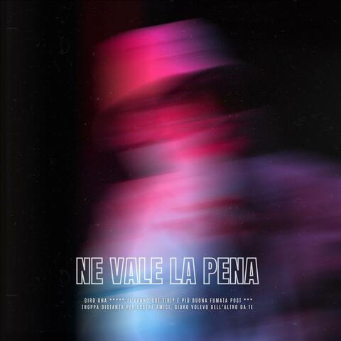 NE VALE LA PENA