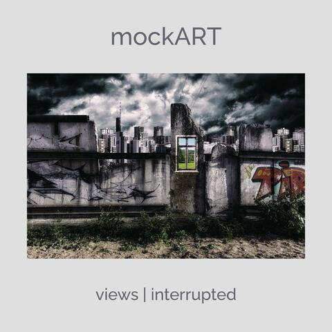 views | interrupted