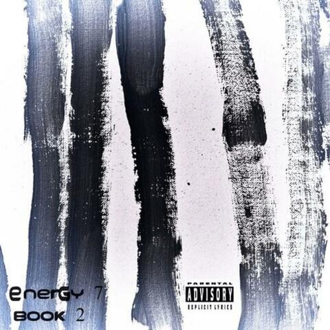 EnerGy 7: Book II