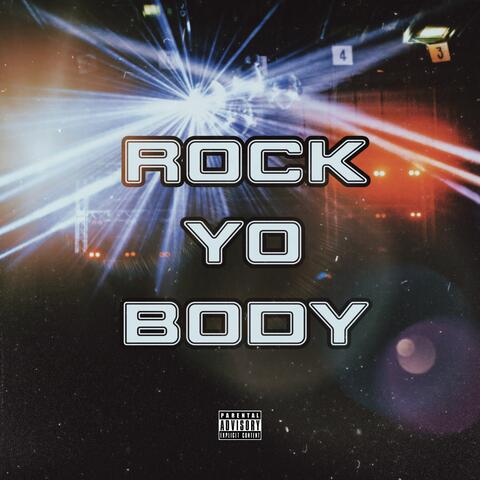 Rock Yo Body