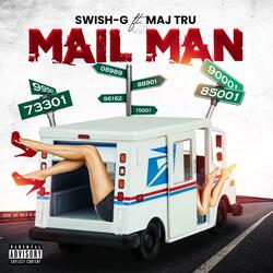 Mail Man (feat. MAJ TRU)