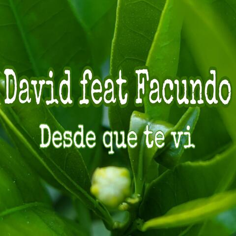Desde que te vi (feat. Facundo Suárez)