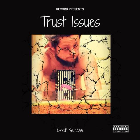 Trust Issues