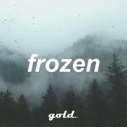 Frozen