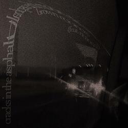 cracks in the asphalt (feat. rictional)
