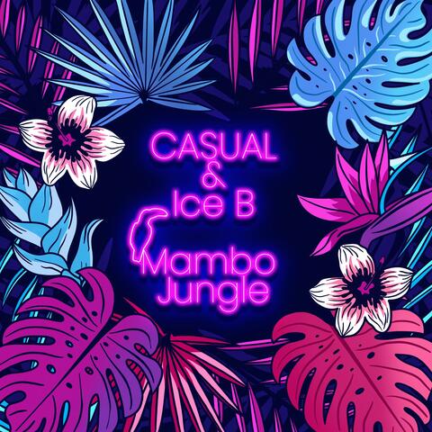 MAMBO JUNGLE (feat. Ice B)