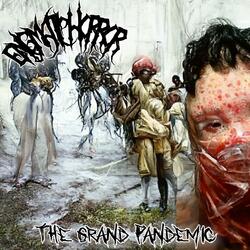 The Grand Pandemic