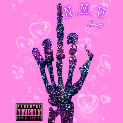 N.M.U (Not Missing You)