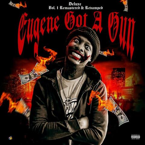 Eugene Got A Gun Vol.1 Remastered & Revamped