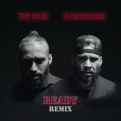 Ready (feat. Flesh Korleone)