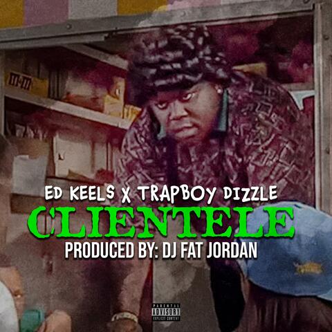 Clientele (feat. Trap Dizzle)