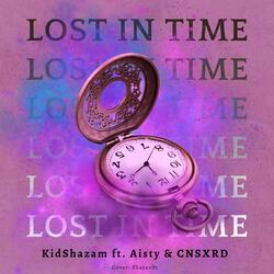 Lost in time (feat. Aisty & CNSXRD)