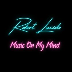 Music On My Mind