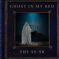 Ghost In My Bed
