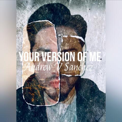 Your Version Of Me