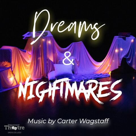 Dreams & Nightmares (Original Short Play Score)