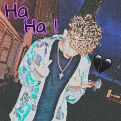 Ha Ha !