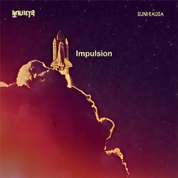 Impulsion (feat. Sunhiausa)