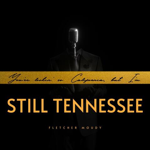Still Tennessee