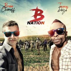 B Nation (feat. Tavares Daize)