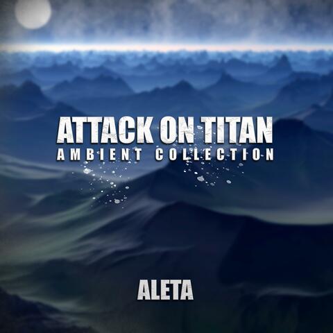 Attack on Titan: Ambient Collection
