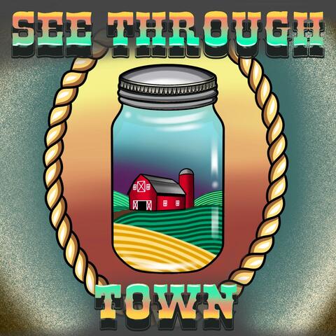 See Through Town