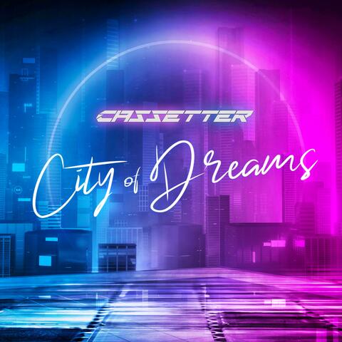 City Of Dreams