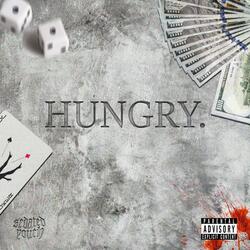 HUNGRY.