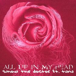 ALL UP IN MY HEAD (feat. Tiana)