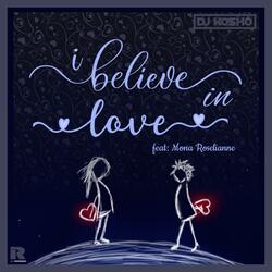 I Believe in Love (feat. Mona Roselianne)