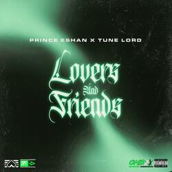 Lovers and Friends (feat. TUNELORD)