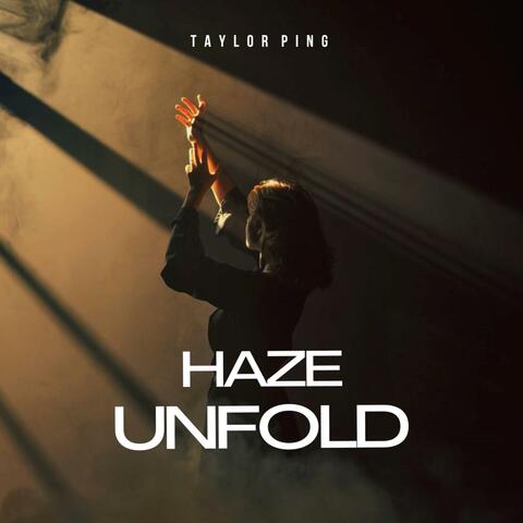 Haze Unfold