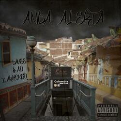 Anda Alerta (feat. B.A.O & Zarkongo)