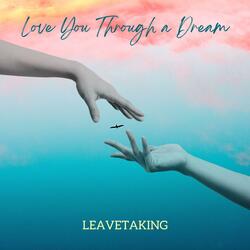 Love You Through a Dream
