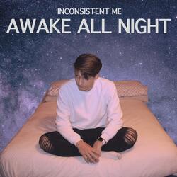 Awake All Night