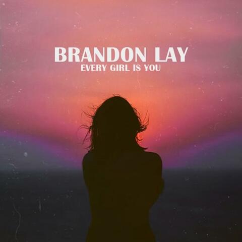 Every Girl is You