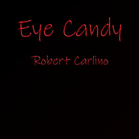 Eye Candy